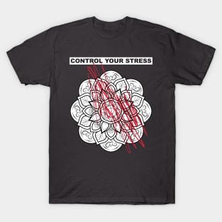 Control Your Stress T-Shirt